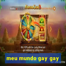 meu mundo gay gay