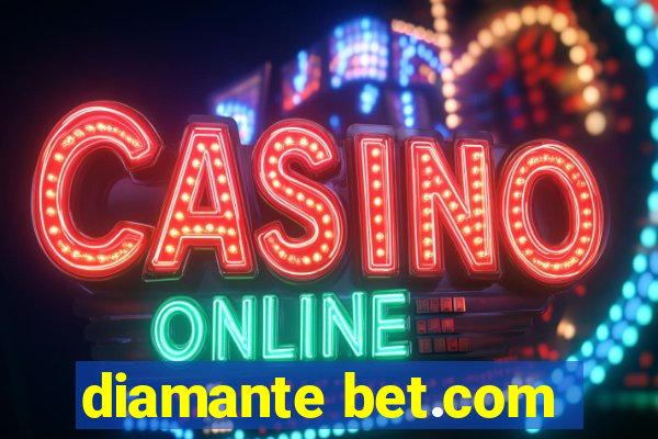 diamante bet.com