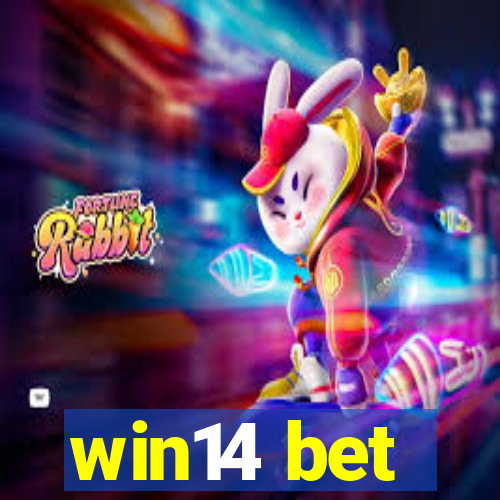win14 bet