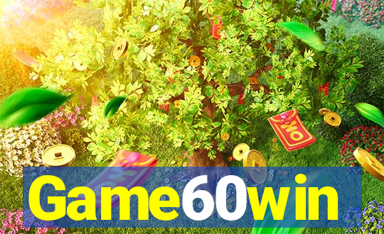 Game60win