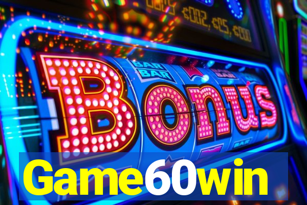 Game60win