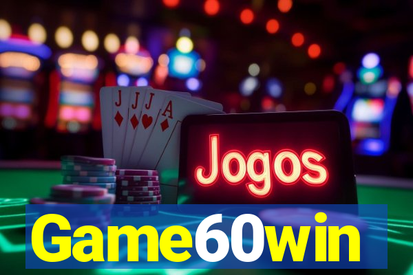 Game60win