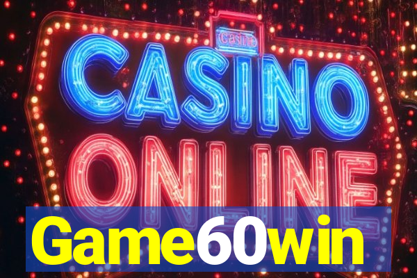Game60win