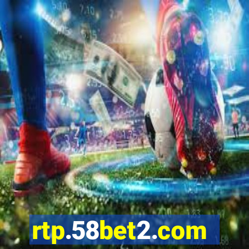 rtp.58bet2.com