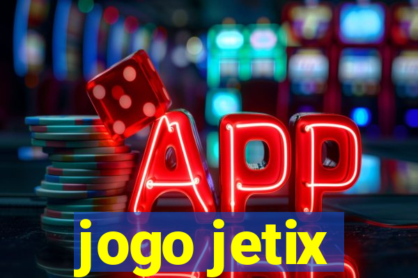 jogo jetix