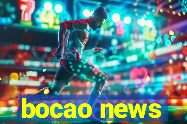 bocao news