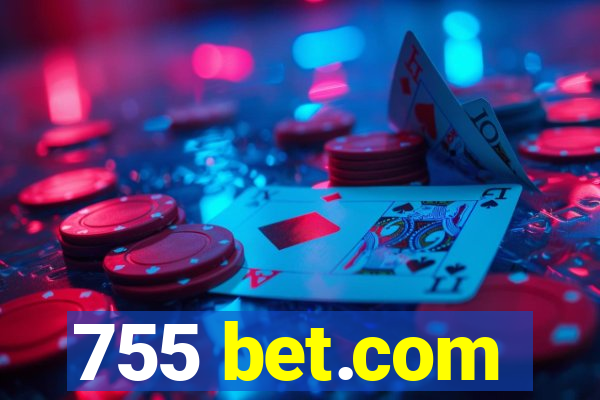 755 bet.com