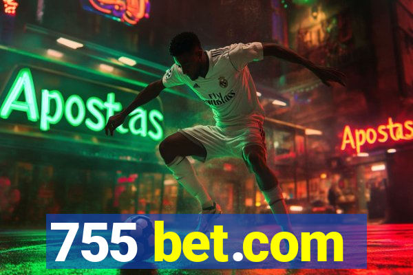 755 bet.com