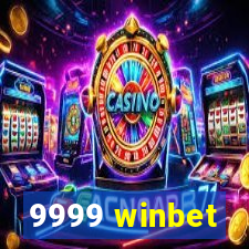 9999 winbet