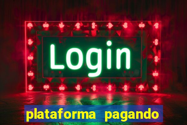 plataforma pagando no cadastro saque free