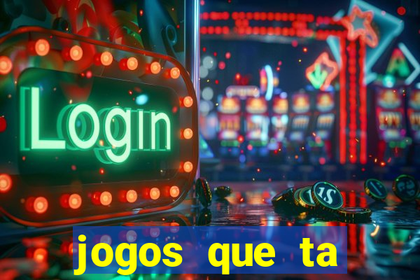 jogos que ta pagando dinheiro