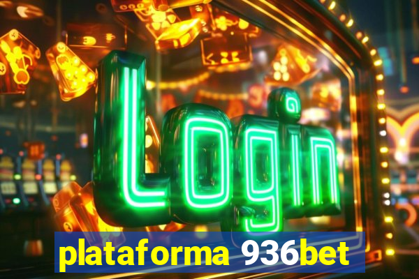 plataforma 936bet