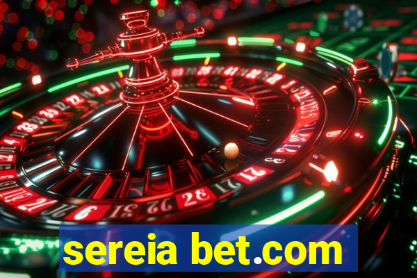 sereia bet.com