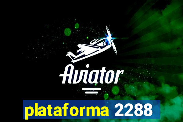 plataforma 2288