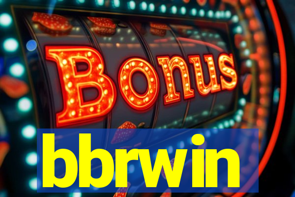bbrwin