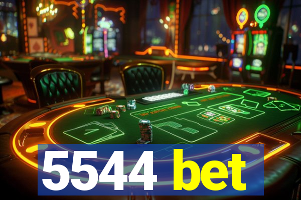 5544 bet