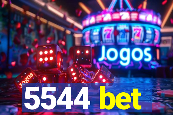 5544 bet