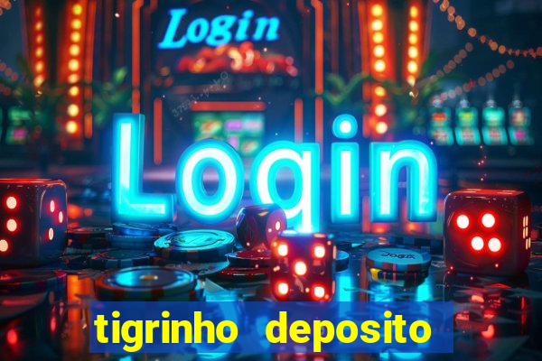 tigrinho deposito de 1 real