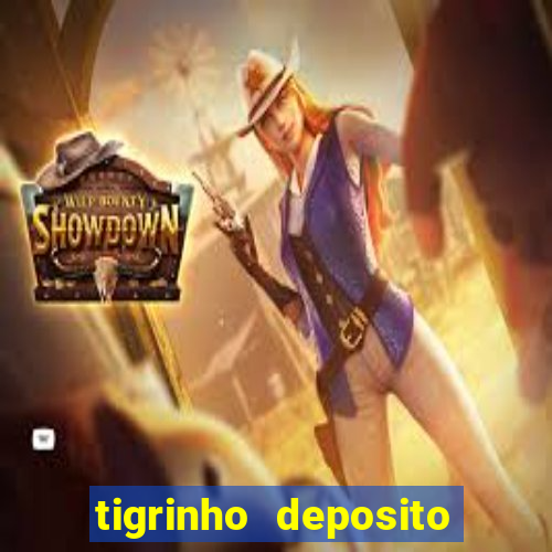 tigrinho deposito de 1 real