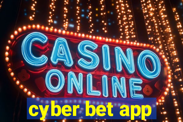 cyber bet app