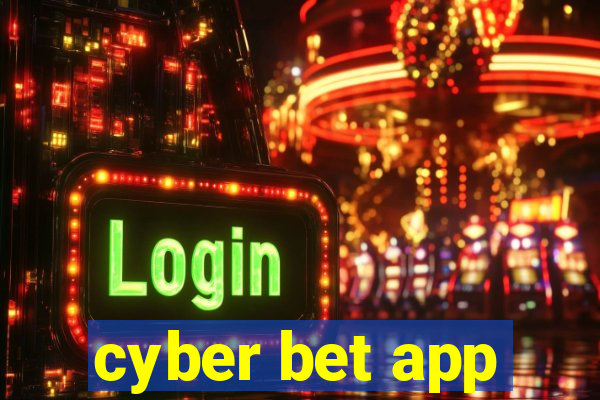 cyber bet app