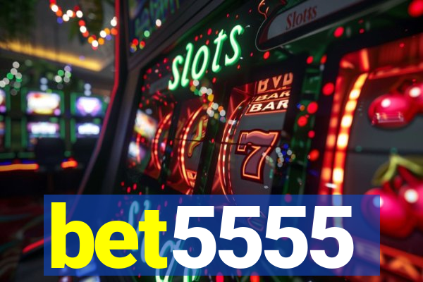 bet5555