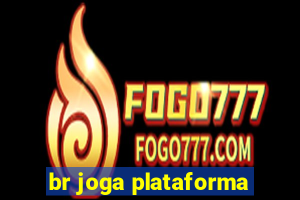 br joga plataforma