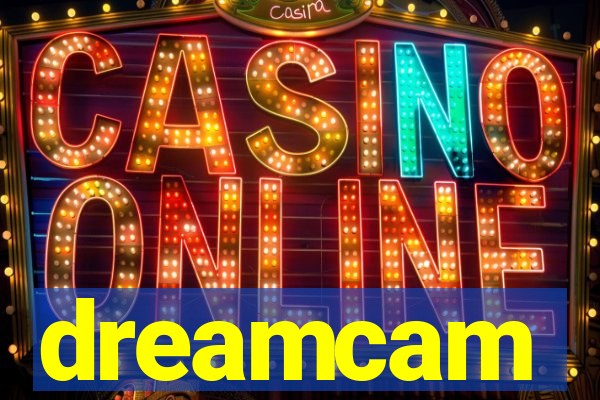 dreamcam