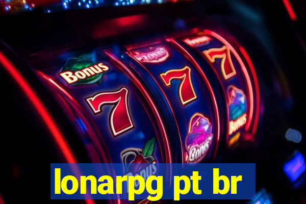 lonarpg pt br