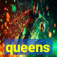 queens