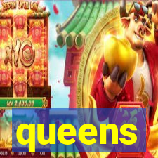 queens