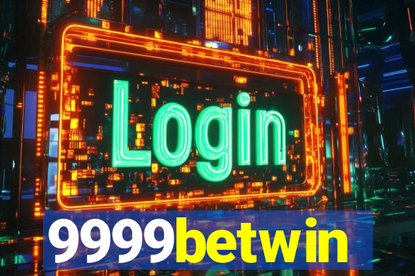9999betwin