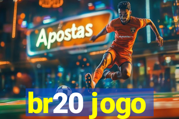br20 jogo