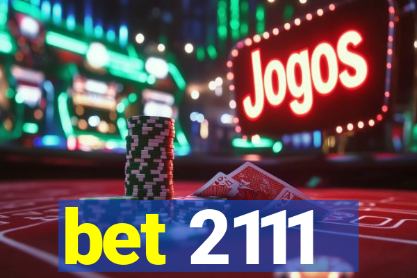 bet 2111