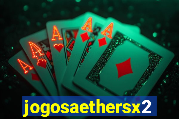 jogosaethersx2