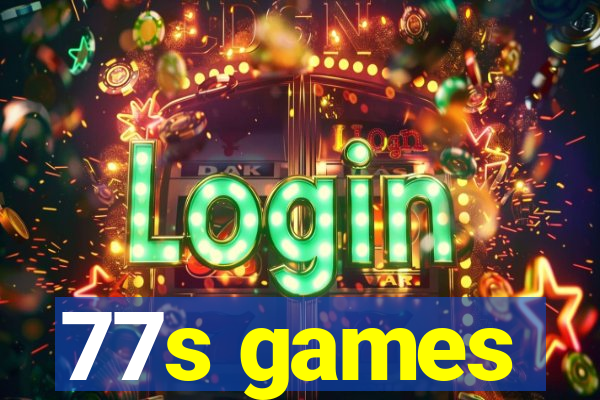 77s games