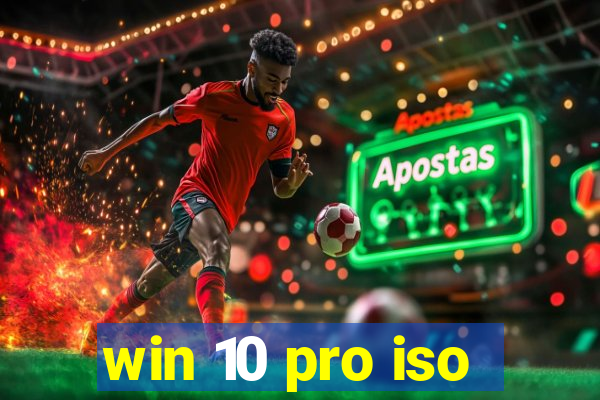 win 10 pro iso