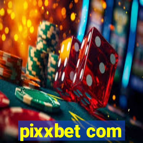 pixxbet com