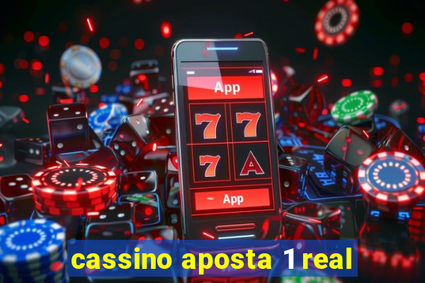 cassino aposta 1 real