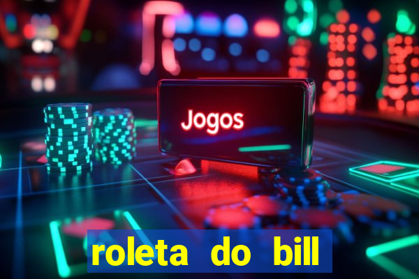 roleta do bill gravity fall