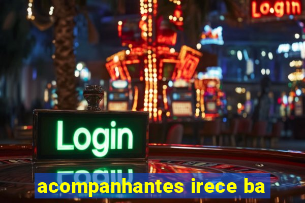 acompanhantes irece ba