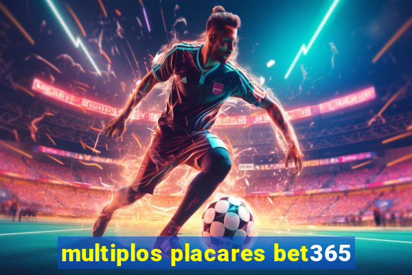 multiplos placares bet365