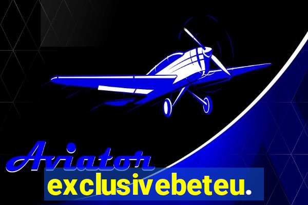 exclusivebeteu.com
