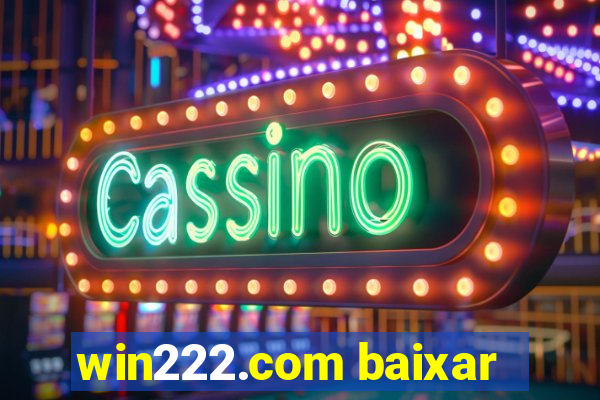 win222.com baixar