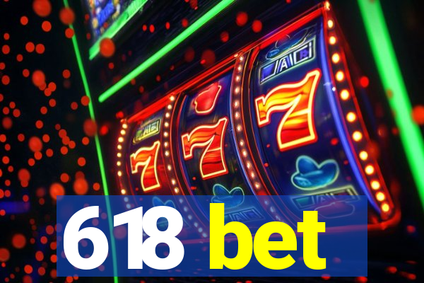 618 bet