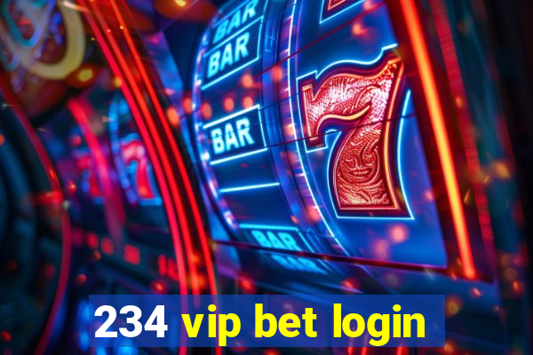 234 vip bet login