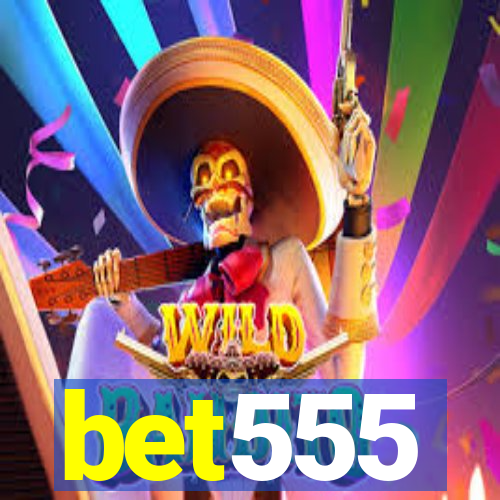 bet555