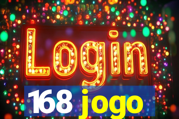 168 jogo