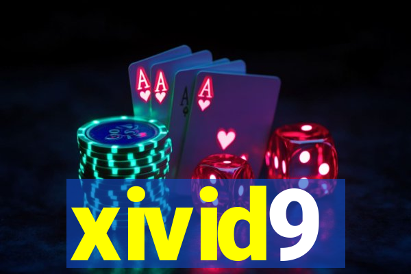 xivid9