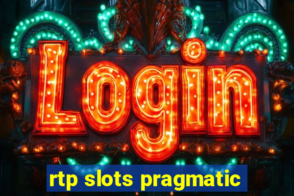 rtp slots pragmatic
